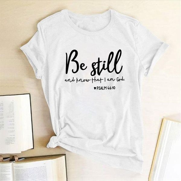 

be still and know that i am god print t shirts women summer 2021 for women fashion round neck harajuku shirt, White