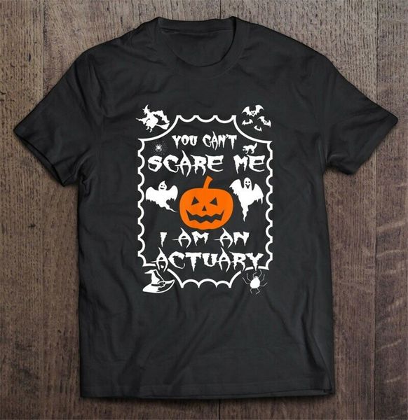 

you can not scare me im an actuary halloween version men t-shirt s-3xl summer tee shirt sport hooded sweatshirt hoodie