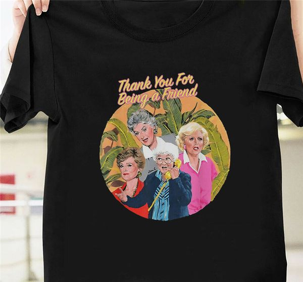 

the golden girls thank you for being a friend black size s 3xl summer hoodie designers t shirts sweatshirt