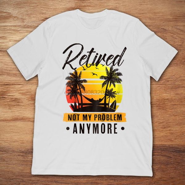

brand retired not my problem anymore t-shirt men short sleeve t-shirt sport hooded sweatshirt hoodie