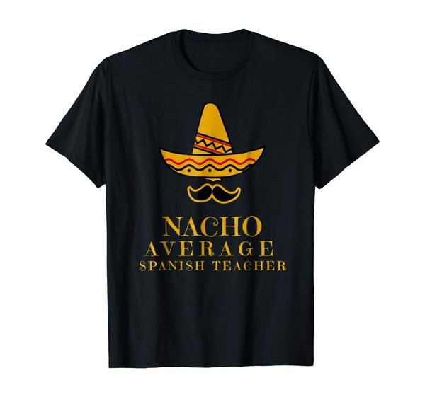 

nacho average spanish teacher hoodie designers t shirts sweatshirt