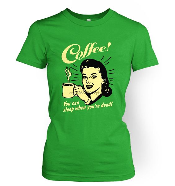

coffee you can sleep when youre dead womens t-shirts men t shirt sport hooded sweatshirt hoodie