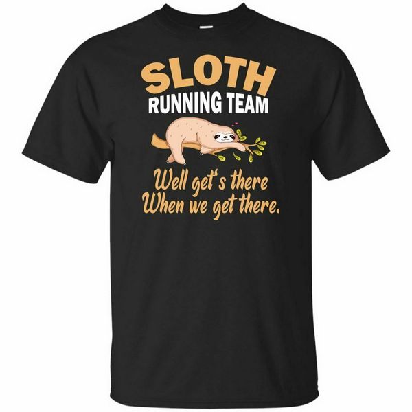 

sloth running team we'll get there when we get there sloth t-shirt street wear fashion tee shirt sport hooded sweatshirt hoodie