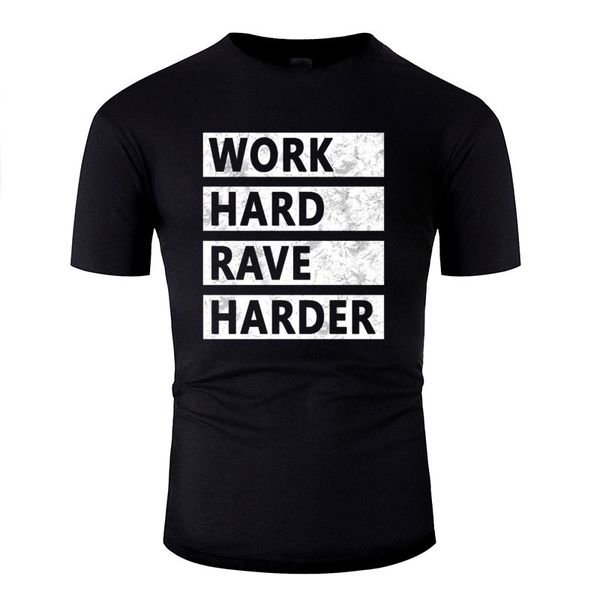 

print rave work hard rave harder men classical oversize s 5xl hoodie designers t shirts sweatshirt