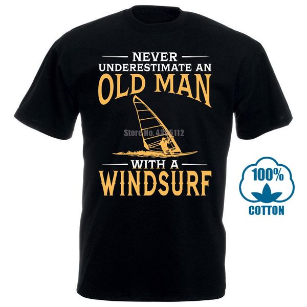 

never underestimate an old man with a windsurf t-shirt short sleeved custom design tees shirt cotton o-neck sport hooded sweatshirt hoodie