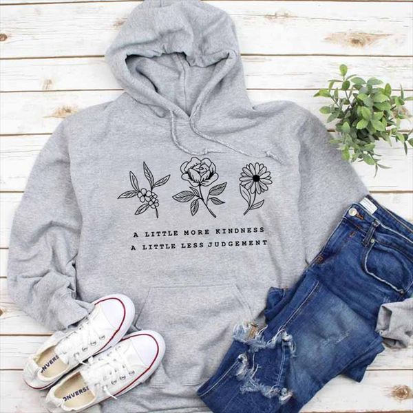 

a little more kindness a little less judgement hoodie aesthetic casual women clothing plant these flowers girl jumpers drop ship, Black