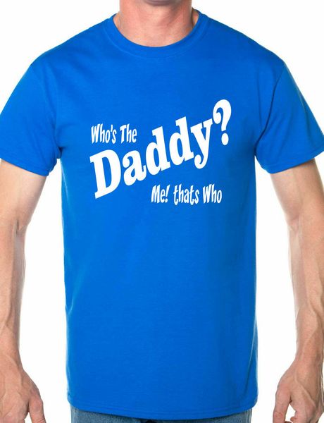 

whos the daddy new dad baby funny gift mens size s xxl hoodie designers t shirts sweatshirt