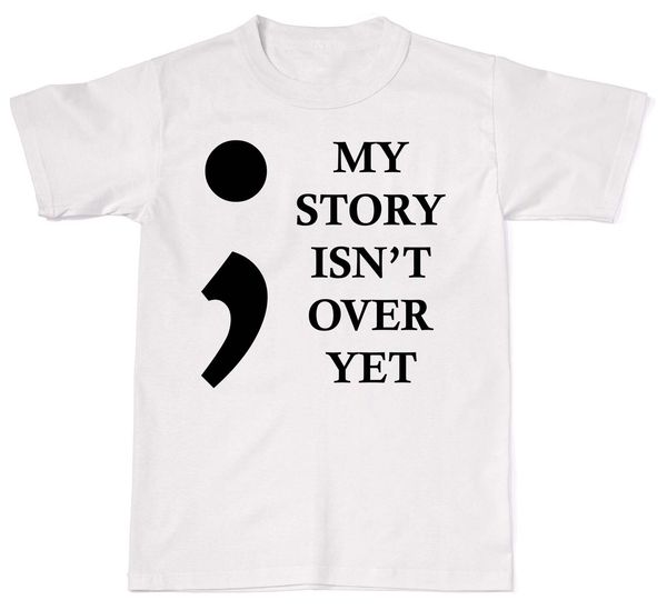 

2019 my story isn't over yet depression semi colon awareness mens womens cotton t-shi sport hooded sweatshirt hoodie