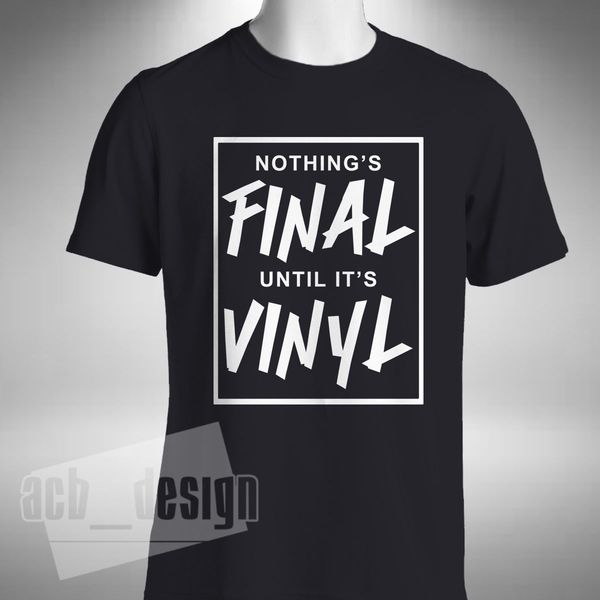 

new fashion nothing's final until it's vinyl mens record turntable dj disc jockey 12 summer sport hooded sweatshirt hoodie men t s