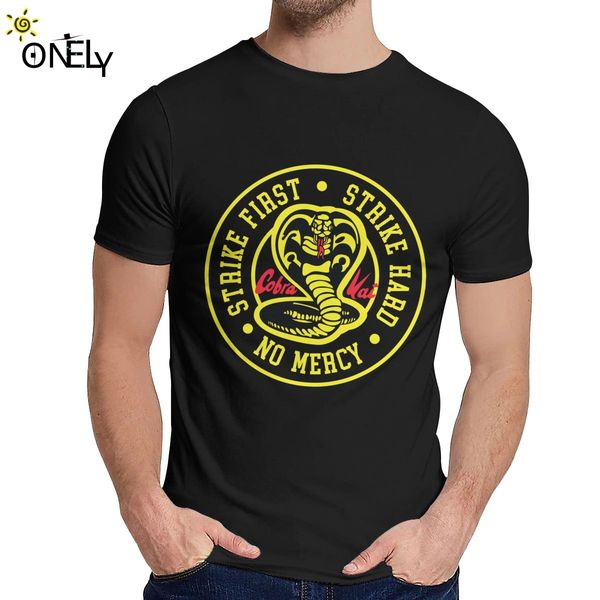 

soft cobra kai strike hard strike first no mercy t shirt for man new arrival amazing classic o-neck camiseta sport hooded sweatshirt hoodie