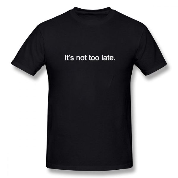 

it's not too late new funny t shirt men short sleeves hip hop oversized o-neck t shirts sport hooded sweatshirt hoodie