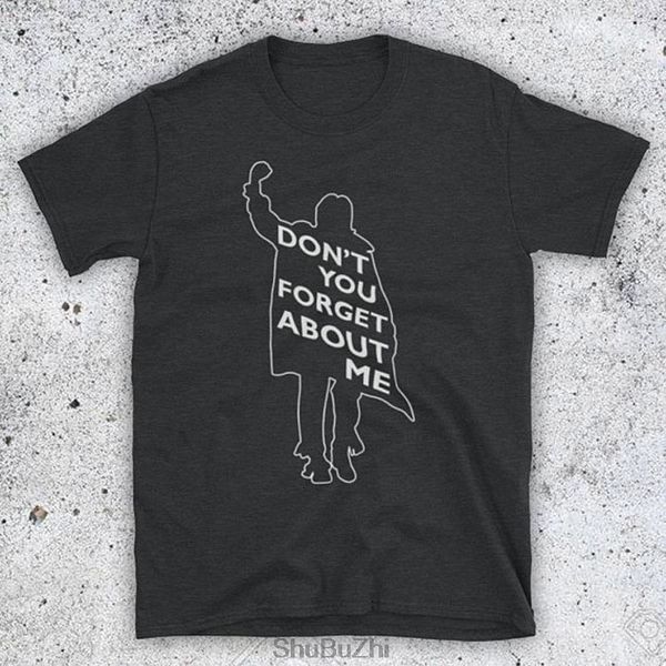 

inspired by breakfast club don't you forget about me american coming of age comedy drama film unofficial sweatshirt hoodie men t shirt