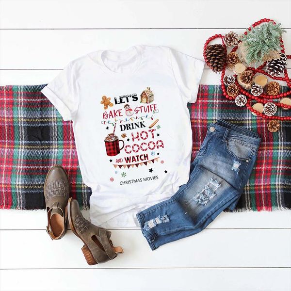 

let bake stuff drink cocoa and watch christmas movie t shirt women fashion graphic cute tee aesthetic kawaii shirt, White