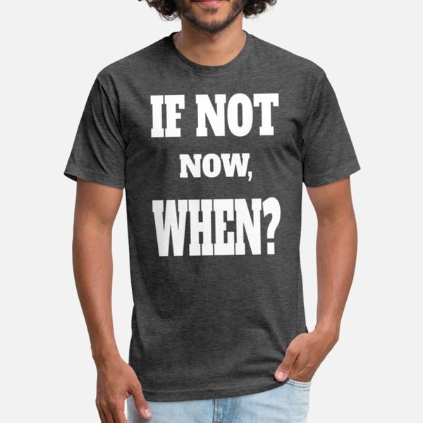 

if not now when t shirt humor kawaii sports tracksuit hoodie sweatshirt