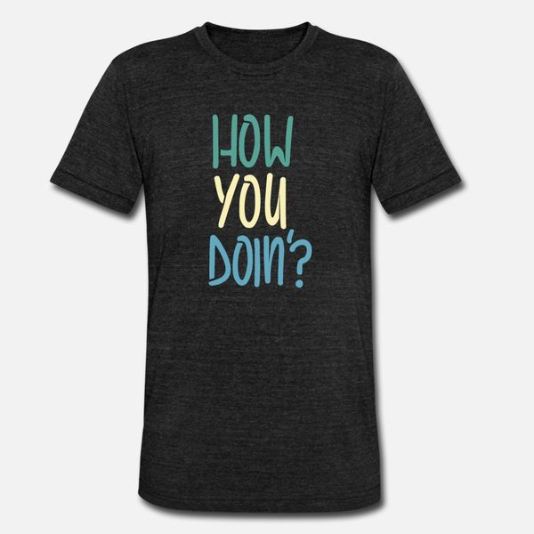 

how you doin t shirt funky breathable summer tracksuit hoodie sweatshirt