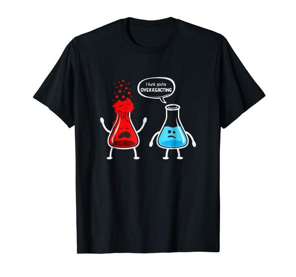 

sport i think you're overreacting - funny nerd chemistry shirt brand 2019 male short sleeve designs selling men cool t shirts