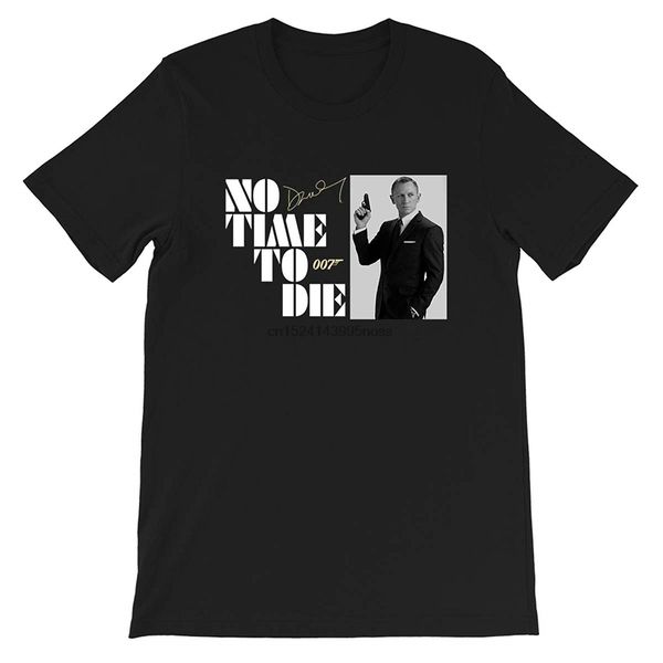 

#daniel #craig подпись # 007 фильмы нет времени, чтобы умереть фильм винтажного подарка мужчины женщины девушка унисекс футболка спортивного
