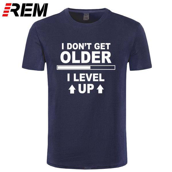 

rem new i don't get older i level up funny printed summer short sleeve humor gamer tees sport hooded sweatshirt hoodie men t shirt