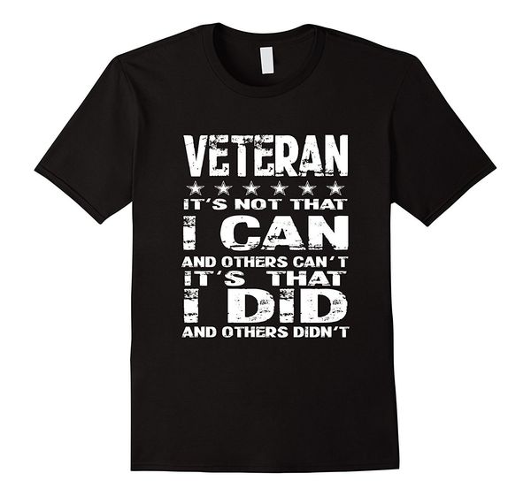 

veterans it's not that i can and others can't new fashion hoodie designers t shirts sweatshirt