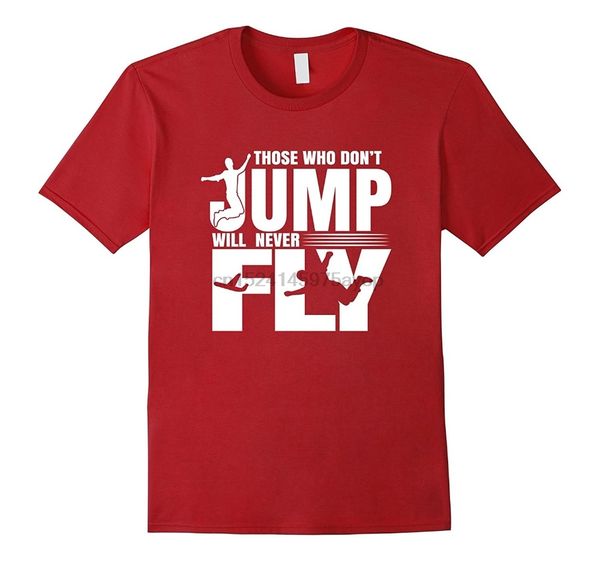 

s summer cool funny skydive parachute those who dont jump wont fly summer hoodie designers t shirts sweatshirt