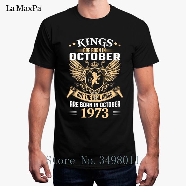 

tshirt for kings are born in october 1973 costume t shirt coold t shirt camisa negra hombre sport hooded sweatshirt hoodie