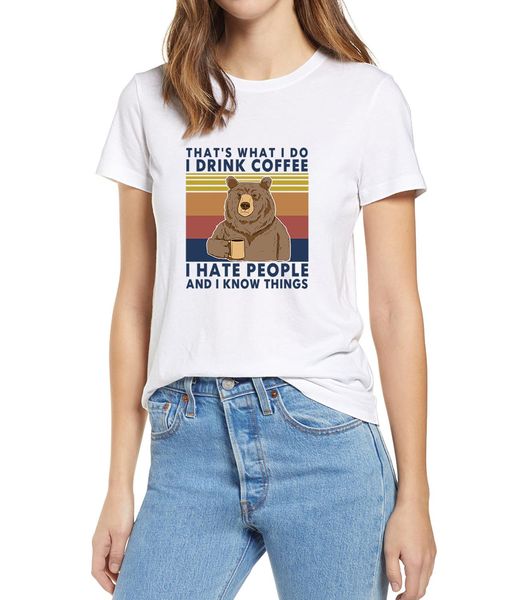

2020 fashion summer bear that's what i do drink coffee hate people know things vintage 's t shirt humor gift sport hooded sweatshi