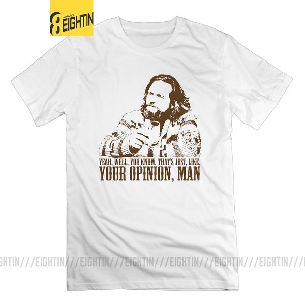 

the big lebowski t shirt just like you're opinion design unique short sleeves man t-shirt crew neck tees sport hooded sweatshirt hoodie