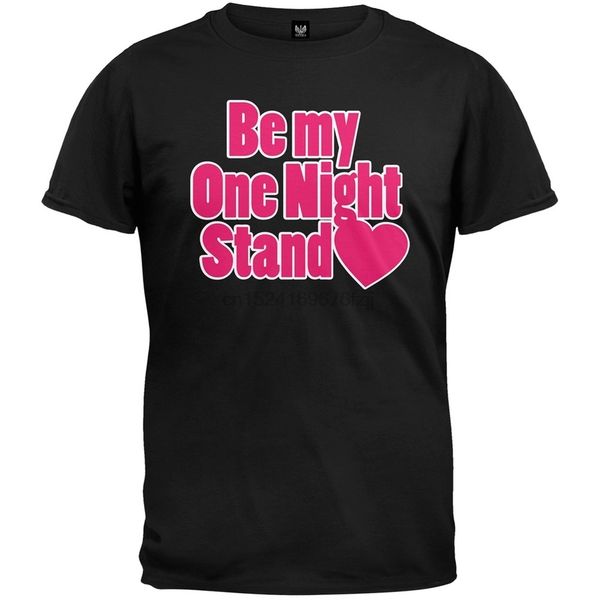 

valentine's day mens be my one night stand black hoodie designers t shirts sweatshirt