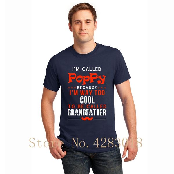 

poppy i'm way too cool to be called grandfather t shirt regular fitness t shirt 2018 male fitted pop tee sport hooded sweatshirt hoodie