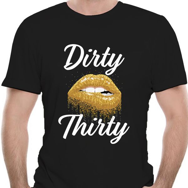 

men tshirt dirty thirty gold glitter lips birthday shirt classic t shirt t shirt tees 0963e sport hooded sweatshirt hoodie