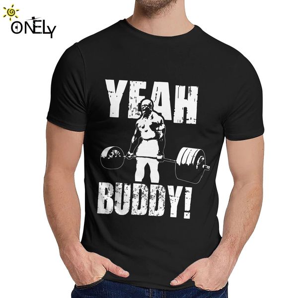 

sport yeah buddy ronnie coleman body building t shirt round neck summer for men pure cotton plus size short sleeve