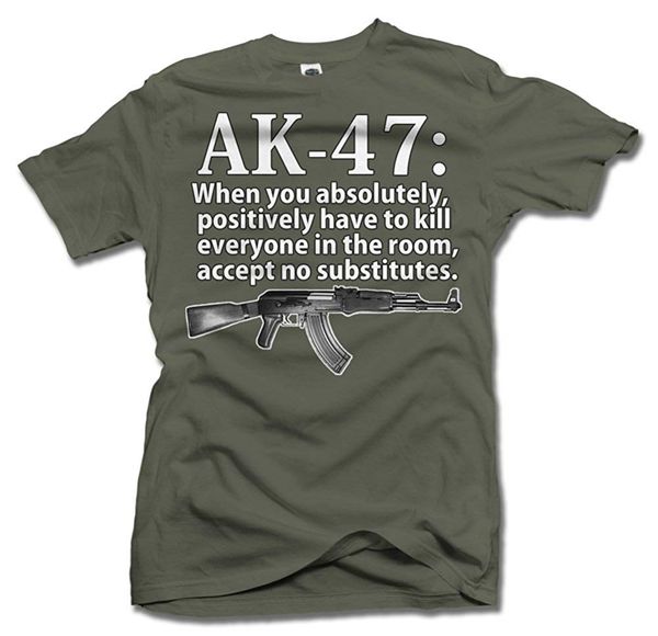 

ak-47 when you absolutely positively have to gun t-shirt men men funny tees short sleeve printing t shirt sport hooded sweatshirt hoodie