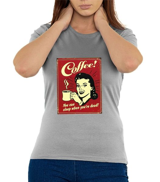 

coffee you can sleep when you're dead woman's t shirt grey sizes s-xxl fashion cool tee shirt sport hooded sweatshirt hoodie