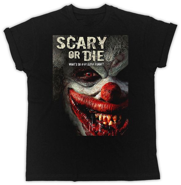 

scary or die pennywise the dancing clown stephen kings it black t shirt oversized tee shirt sport hooded sweatshirt hoodie