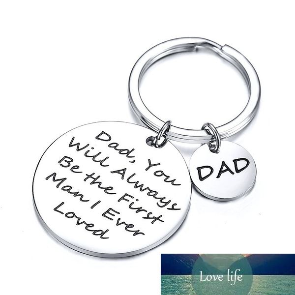 

dad keychain stainless steel silver color wedding day dad you will always be the first man i ever loved