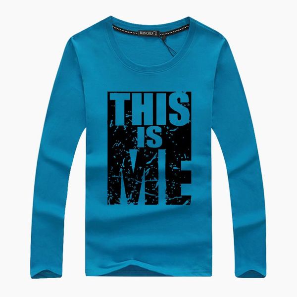 

new men's this is me letter printed o neck cotton t shirt men long sleeve plus size casual t shirts male tees shirt size s 5xl sqcahy