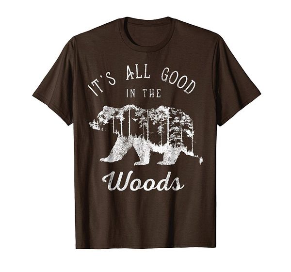 

2020 fashion men t shirt it s all good in the woods forest bear vintage t shirt sport hooded sweatshirt hoodie