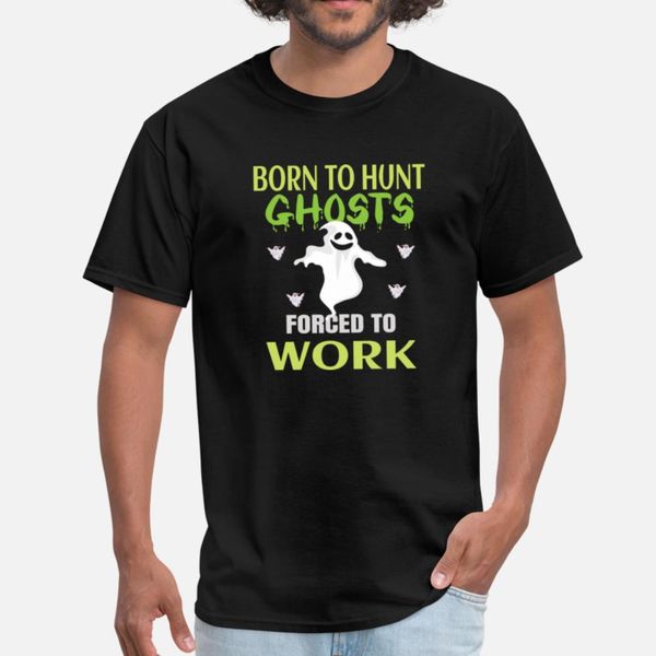

ghost hunting: born to hunt ghosts graphic designers t shirt retro o-neck tracksuit hoodie sweatshirt