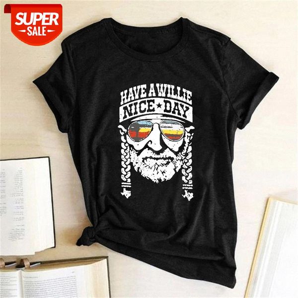 

have a willie nice day print women t-shirt short sleeve summer funny t-shirt women graphic tee 2020 fashion camiseta mujer #yv9w, White