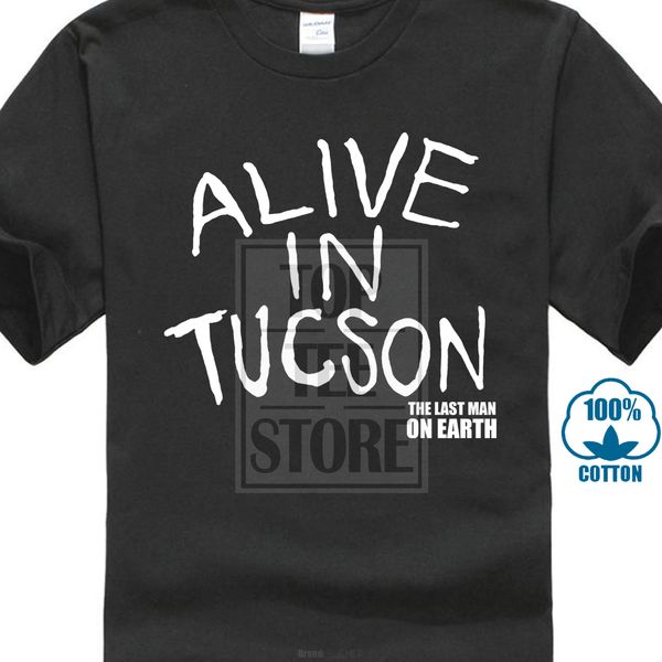 

custom shirt design last man on earth alive in tucson short cotton crew neck shirts for men sport hooded sweatshirt hoodie