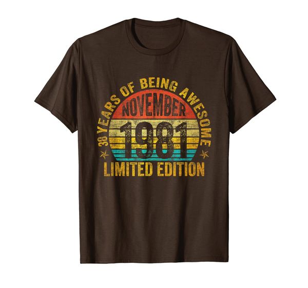 

november 1981 limited edition 38th birthday t-shirt gifts, White;black