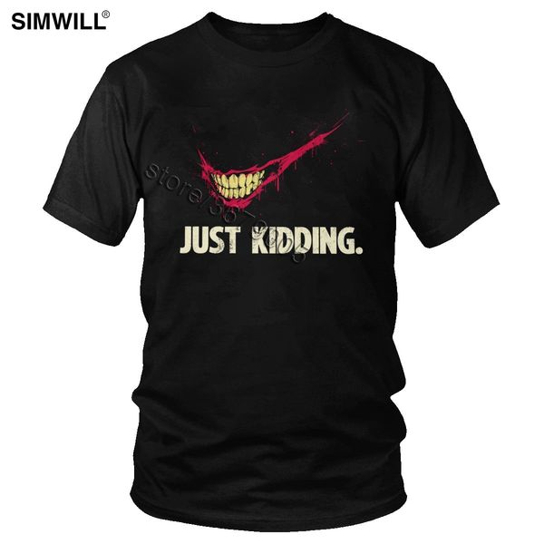 

sport streetwear t shirt men cotton the joker just kidding meme t-shir heath ledger harajuku costume gotham joaquin phoenix comics tee