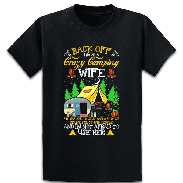 

back off i have a crazy camping wife t shirt breathable s xxxxxl print graphic summer novelty outfit shirt sport hooded sweatshirt hoodie