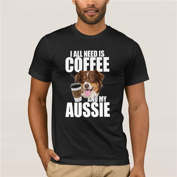 

summer mens brand australian shepherd i all need is coffee and my aussie round neck cool man's hoodie designers t shirts sweatshirt