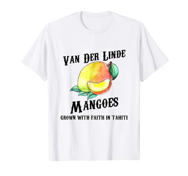 

van der linde mangoes grown with faith in tahiti white s 3xl new funny hoodie designers t shirts sweatshirt