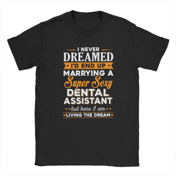 

marrying a dental assistant men dentist vintage 100% cotton short sleeve clothes plus size hoodie designers t shirts sweatshirt