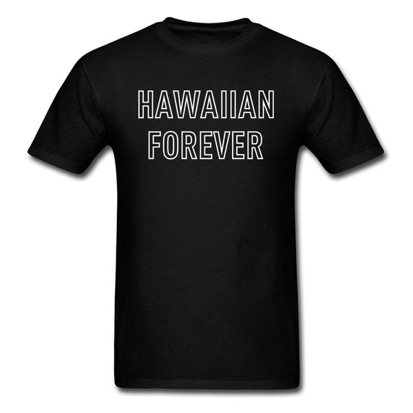 

hawaiian forever tees funny quality black clothes groups party hip hop streetwear sport hooded sweatshirt hoodie t shirt