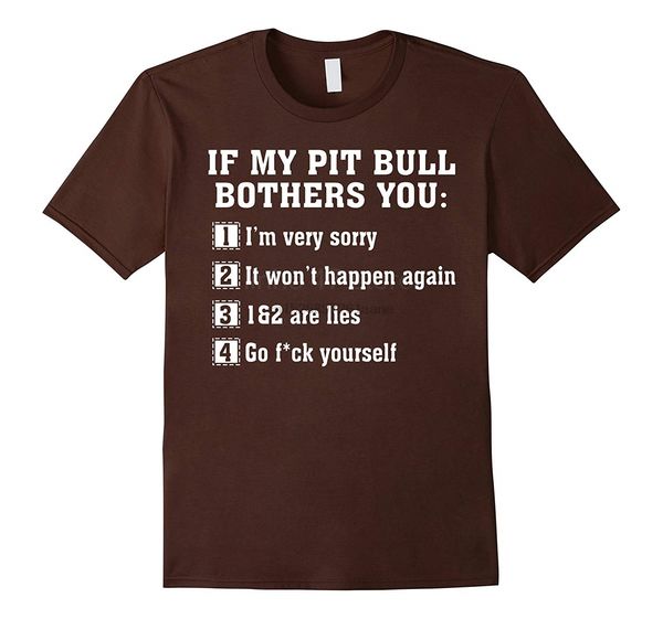 

if my pit bull bothers you funny dog pitbull t shirt 2020 round neck t-shirt men summer men short t-shirt sport hooded sweatshirt hoodie