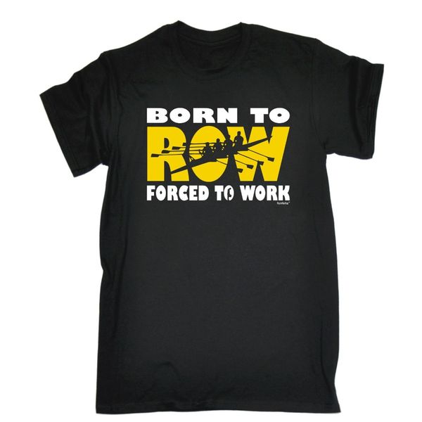 

мода summer sale born to row вынуждены работать t-shirt гребной гребной race юмор подарок на день рождения смешная майка спортивная с капюшо