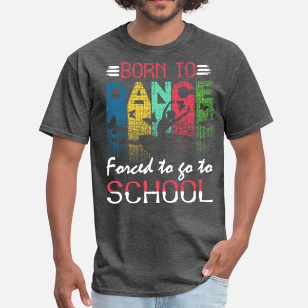 

born to dance forced to go to school dance designers graphic t shirt leisure street custom tracksuit hoodie sweatshirt